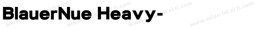 BlauerNue Heavy字体转换